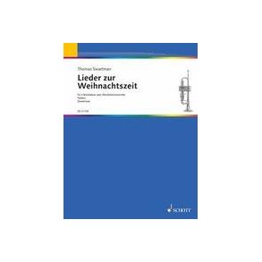 Lieder zur Weihnachtszeit : für 4 Blechbläser oder Blechbläserensemble