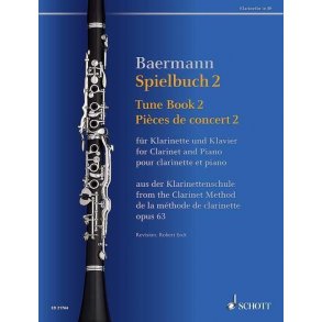 Tune Book 2 op. 63 Band 2 : Concert Pieces from the Clarinet Method