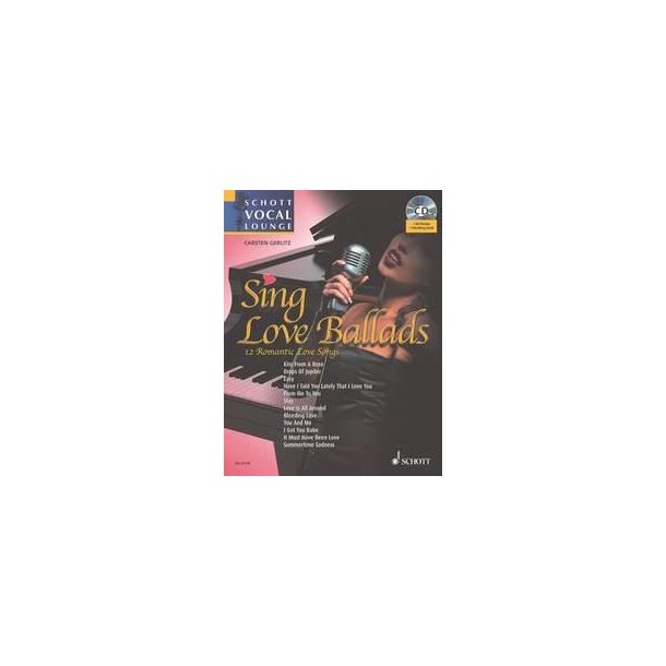 Sing Love Ballads : 12 Romantic Love Songs