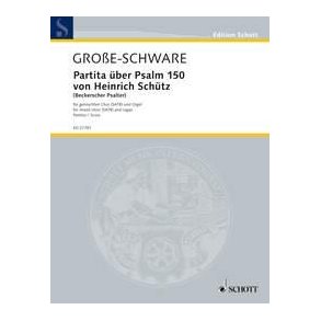 Partita on Psalm 150 by Heinrich Schütz : (Beckerscher Psalter)