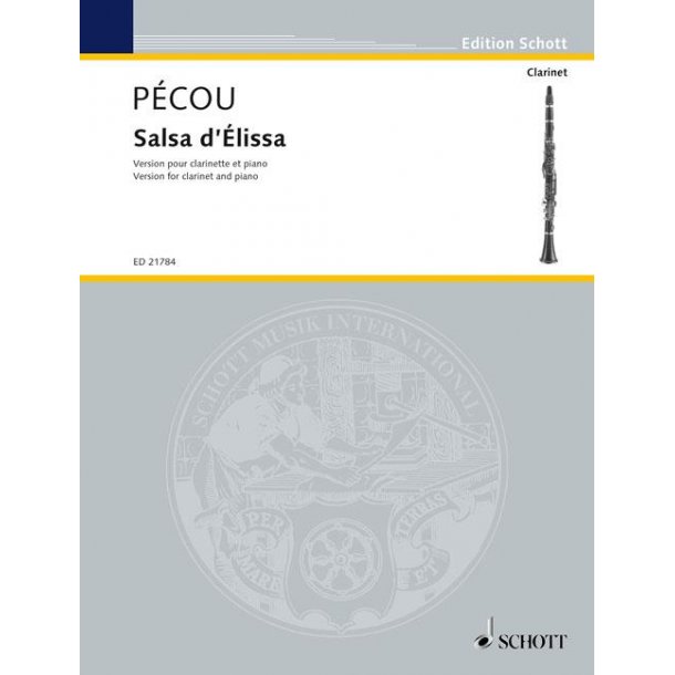 Salsa d&acute;&Eacute;lissa : Version for clarinet (or saxophone) and piano (congas ad lib.)