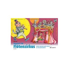 Konzert im Flötenzirkus : Beliebte Melodien großer Meister aus fünf Jahrhunderten
