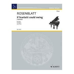 If Scarlatti could swing : 2 Sonatas for Piano