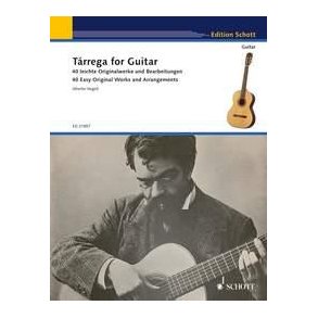 Tárrega for Guitar : 40 Easy Original Works and Arrangements