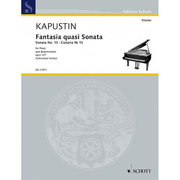 Fantasia quasi Sonata op. 127 : Sonata No. 15