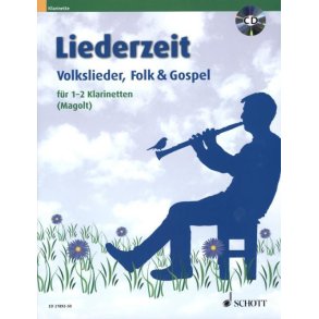 Liederzeit (1-2 B-Klarinetten) : Volkslieder, Folk & Gospel