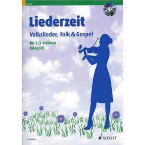 Liederzeit (1-2 Violinen) : Volkslieder, Folk & Gospel