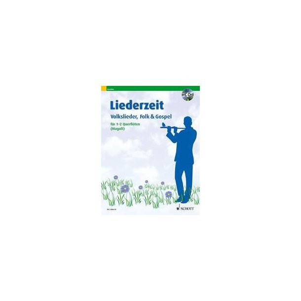 Liederzeit : Volkslieder, Folk & Gospel