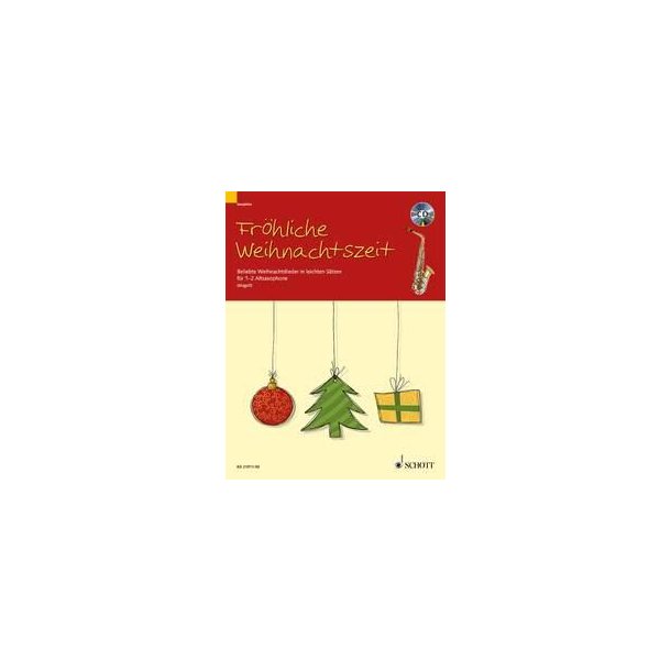 Frohliche Weihnachtszeit : Beliebte Weihnachtslieder in leichten Satzen