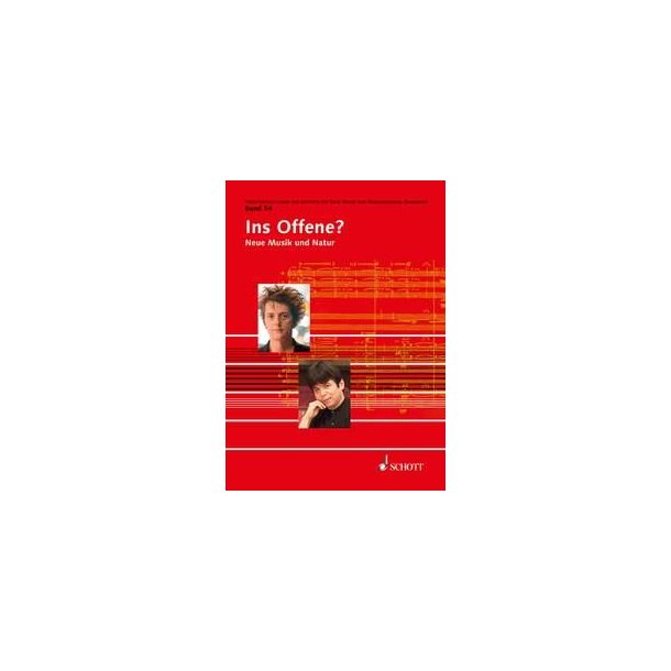 Ins Offene? : Neue Musik und Natur