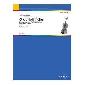 Oh du frohliche : 24 Advents- und Weihnachtslieder in leichten Satzen