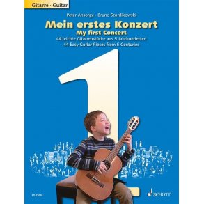 My First Concert : 44 Easy Guitar Pieces from 5 Centuries