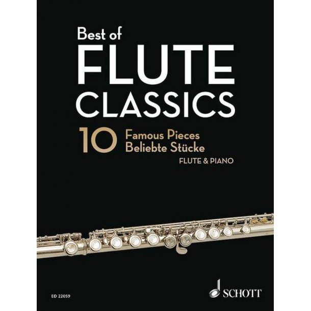 Best of Flute Classics : 10 Famous Pieces for Flute and Piano