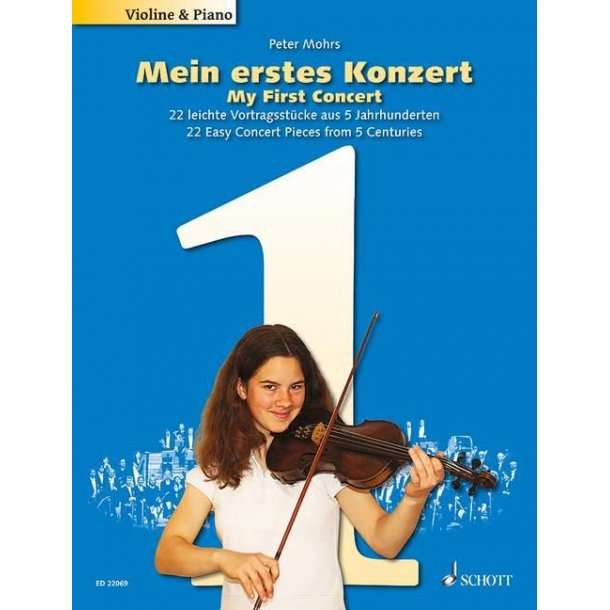 My First Concert : 22 Easy Concert Pieces from 5 Centuries