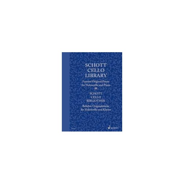 Schott Cello Library : Famous Original Pieces