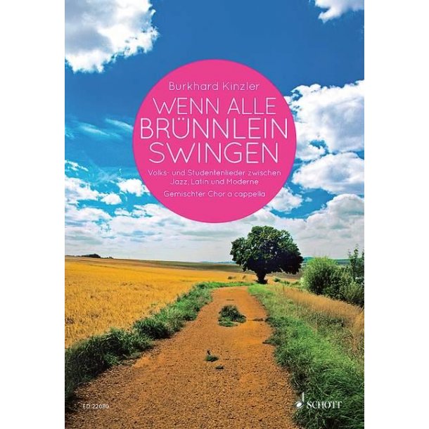 Wenn alle Br&uuml;nnlein swingen : German folksongs between Jazz, Latin and Modern Art