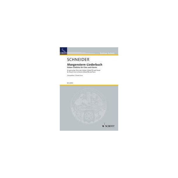 Morgenstern-Liederbuch : Sieben Gedichte f&uuml;r Chor und Klavier