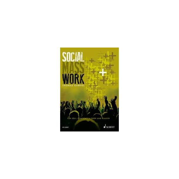 Social Mass Work
