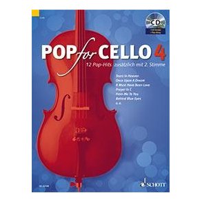 Pop For Cello Band 4 : 12 Pop-Hits zusätzlich mit 2. Stimme