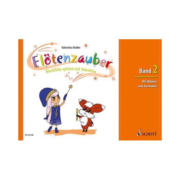 Fl&ouml;tenzauber Band 2 : Blockfl&ouml;te spielen mit Valentina