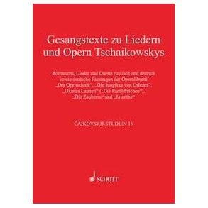Die Gesangstexte von Tschaikowskys Romanzen