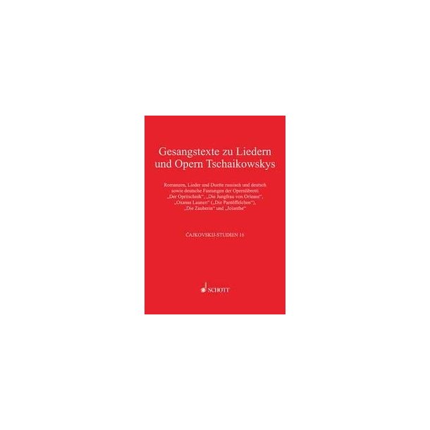 Die Gesangstexte von Tschaikowskys Romanzen