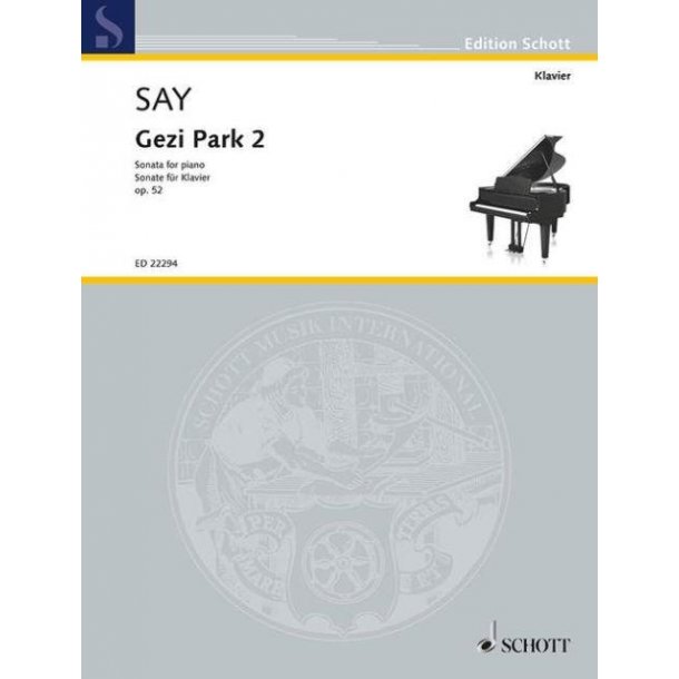 Gezi Park 2 op. 52 : Sonate f&uuml;r Klavier