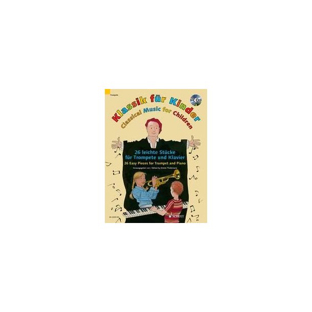 Classical Music for Children : 23 Easy Pieces for Trumpet and Piano