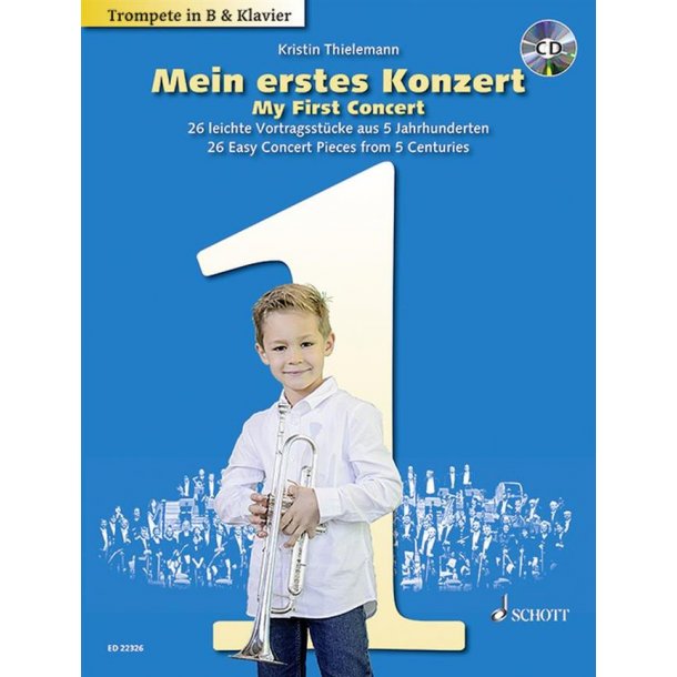 Mein Erstes Konzert : 27 Leichte Vortragsst&uuml;cke Aus 5 Jahrhunderten