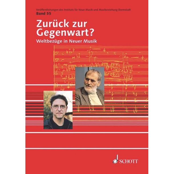 Zur&uuml;ck zur Gegenwart? : Weltbez&uuml;ge in Neuer Musik