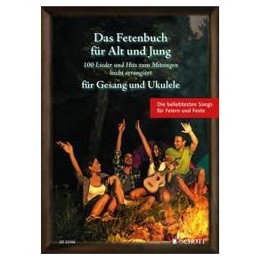 Das Fetenbuch für Alt und Jung : Das Fetenbuch für Alt und Jung