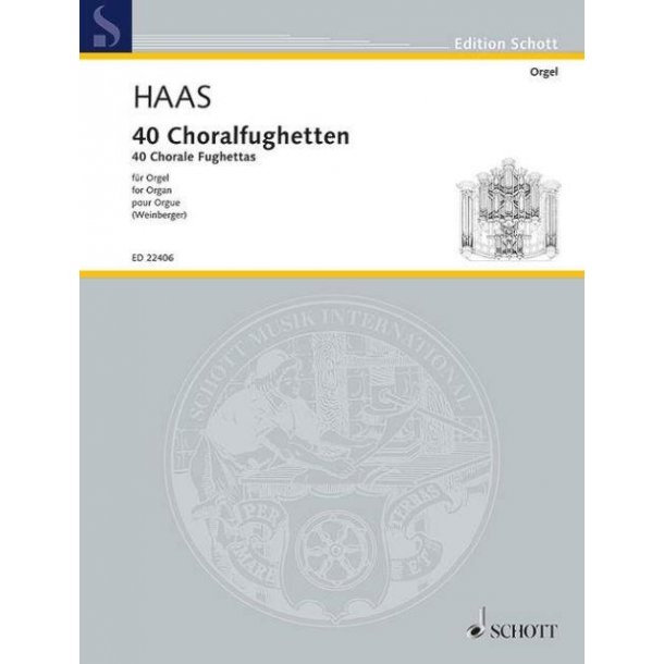 40 Choralfughetten : Erstausgabe