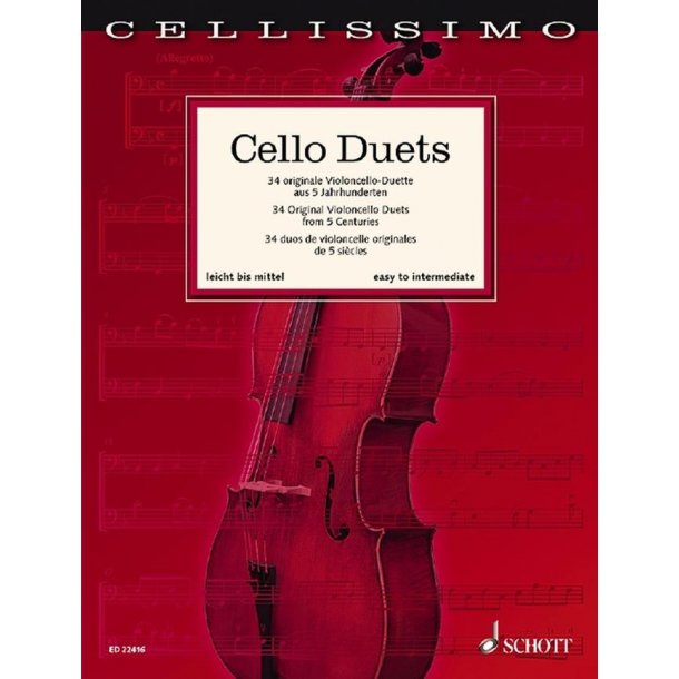 Cello Duets : 34 Originale Violoncello-Duette Aus 5 Jahrhunderten