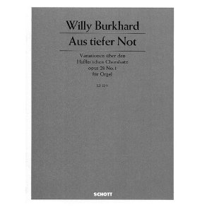 Aus tiefer Not op. 28/1 : Variationen uber den Haßler'schen Choralsatz