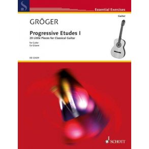 Progressive Etudes I : 20 Little Pieces for Classical Guitar