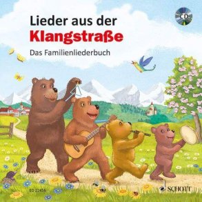 Lieder aus der Klangstraße : Das Familienliederbuch