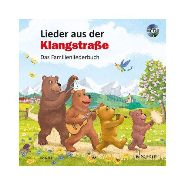 Lieder aus der Klangstra&szlig;e : Das Familienliederbuch