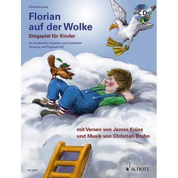 Florian auf der Wolke : Singspiel f&uuml;r Kinder - Neufassung f&uuml;r die Auff&uuml;hrung mit Playback