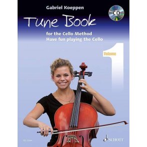 Cello Method: Tune Book 1 : Have fun playing the Cello