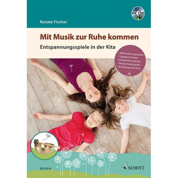 Mit Musik zur Ruhe kommen : Entspannungsspiele in der Kita