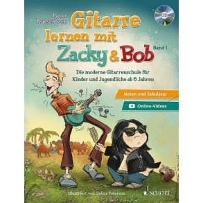 Gitarre lernen mit Zacky & Bob Band 1 : Die moderne Gitarrenschule für Kinder und Jugendliche ab 8 Jahren