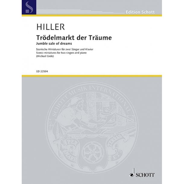 Tr&ouml;delmarkt der Tr&auml;ume : Szenische Miniaturen. Revidierte Fassung f&uuml;r zwei S&auml;nger und Klavier