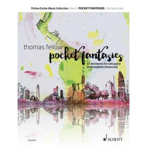 Pocket Fantasies Band 2 : 37 Miniatures For Solo Guitar