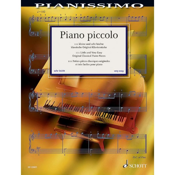 Piano piccolo : 111 Little and Very Easy Original Cassical Piano Pieces