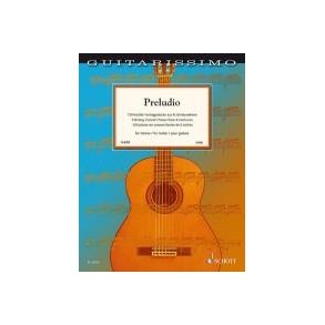 Preludio : 130 Leichte Vortragsstücke Aus 6 Jahrhunderten Für Gitarre (Leicht)