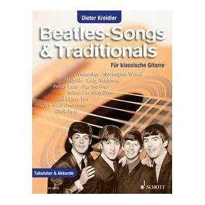 Beatles-Songs and Traditionals : Für Klassische Gitarre