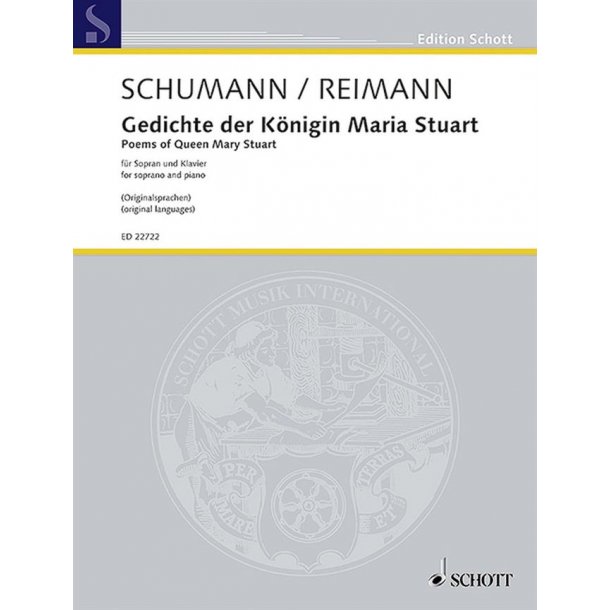 Gedichte Der K&ouml;nigin Maria Stuart Op. 135 : Von Robert Schumann (1852)