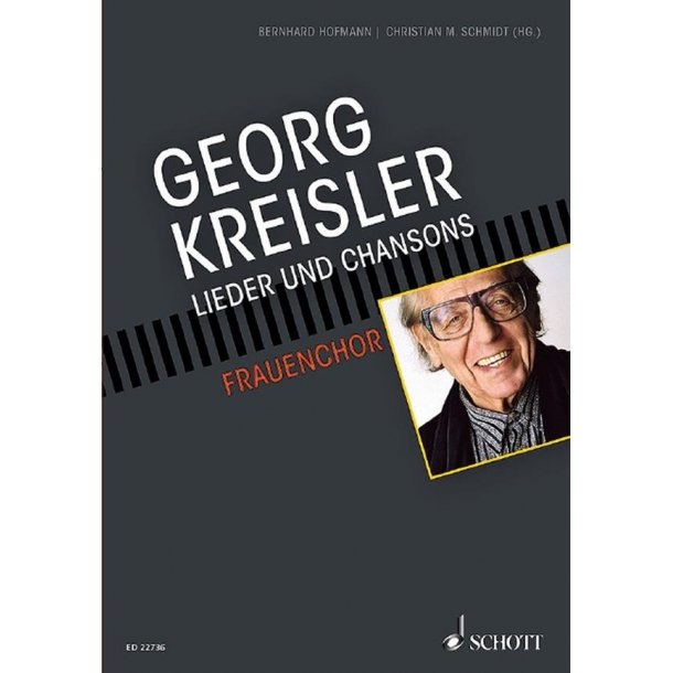 Georg Kreisler : Lieder und Chansons F&uuml;r Frauenchor und Klavier