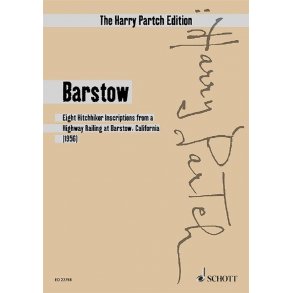 Barstow : Eight Hitchhiker Inscriptations From A Highway Railing