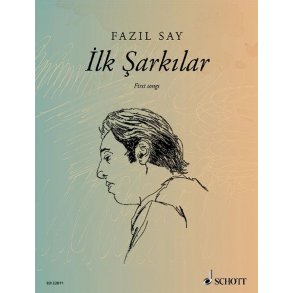 Ilk Sark?Lar Op. 5 - Op. 47 : First Songs